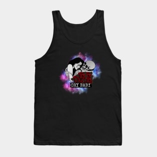 Cry Baby Tank Top